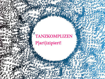 grafisches Kreis-Logo in schwarz-hellblau und pinker Inschrift "Tanzkomplizen P│art│izipiert!"